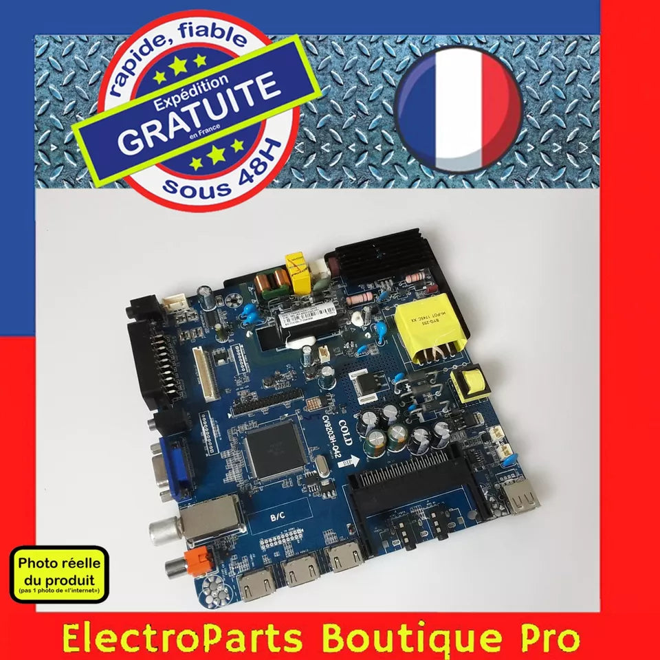 Carte principale CV9203H_Q42_11_25X3 pour télé SCHNEIDER LED32-SCPX100H