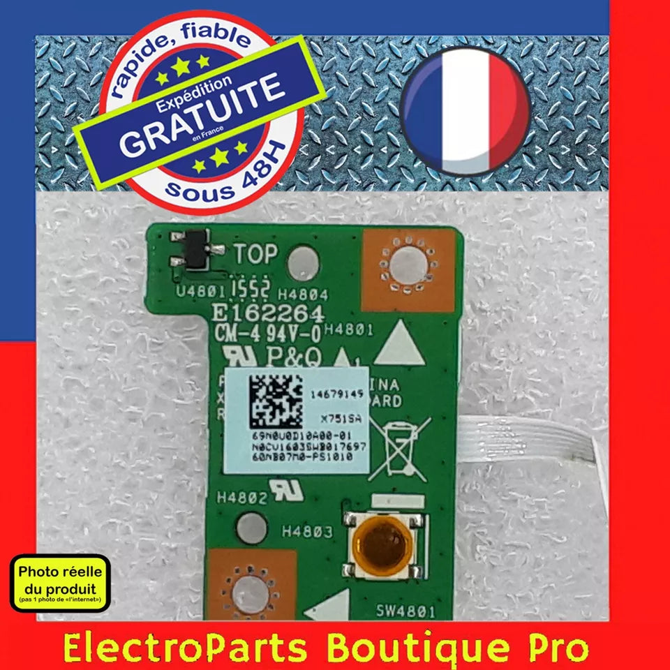 Module Marche-Arrêt (bouton POWER) E162264 pour PC portable ASUS X751S