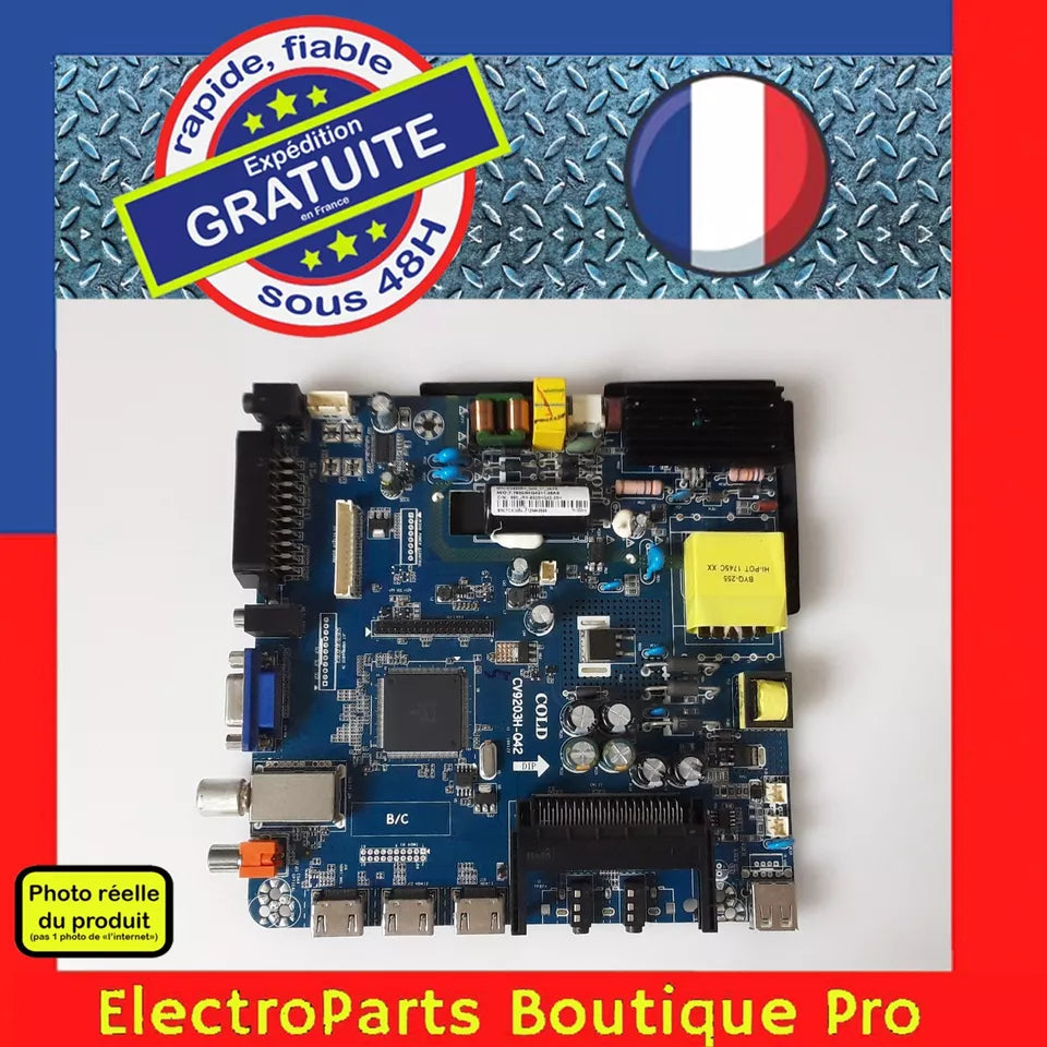 Carte principale CV9203H_Q42_11_25X3 pour télé SCHNEIDER LED32-SCPX100H