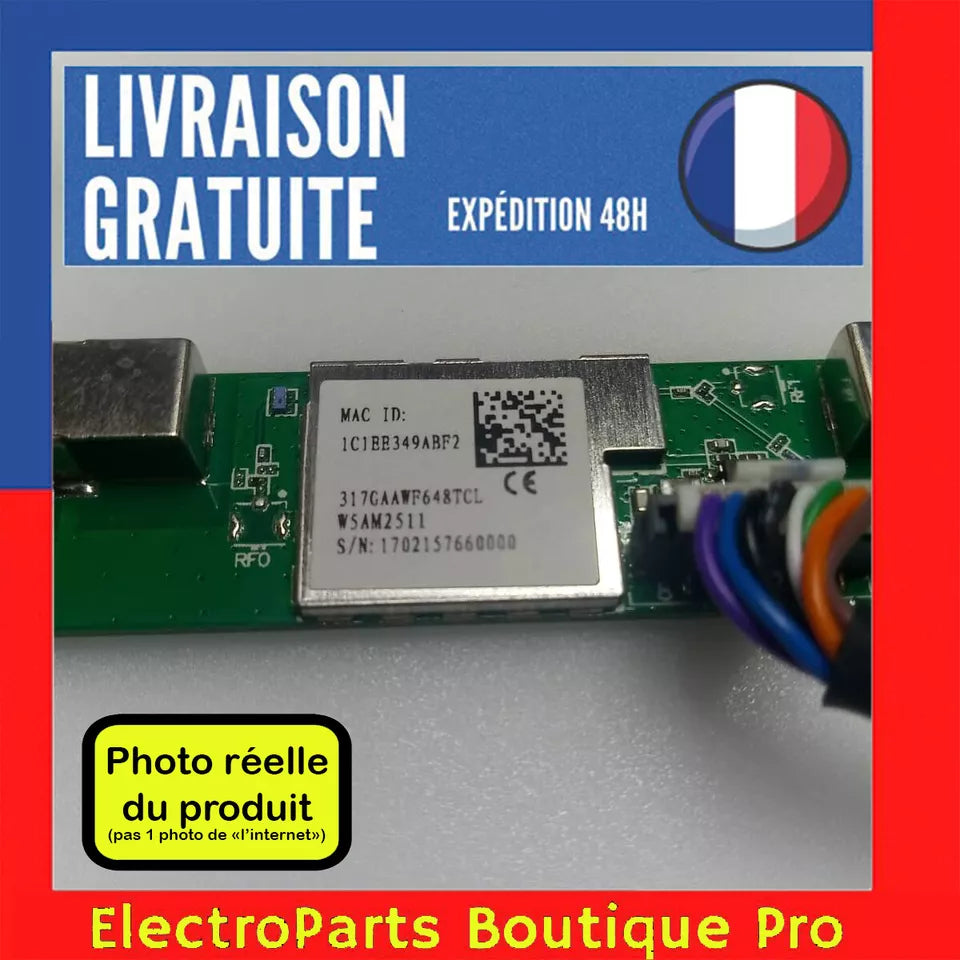 Module wifi  317GAAWF648TCL pour télé PHILIPS 65PUS6262/12